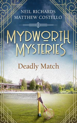 A Deadly Match by Matthew Costello, Neil Richards