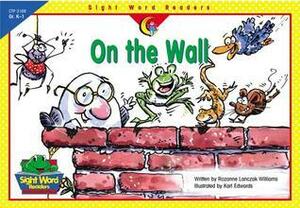 On The Wall by Rozanne Lanczak Williams