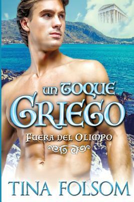 Un Toque Griego by Tina Folsom