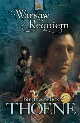 Warsaw Requiem by Bodie Thoene, Brock Thoene