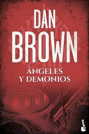 Ángeles y demonios by Dan Brown