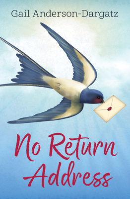 No Return Address by Gail Anderson-Dargatz