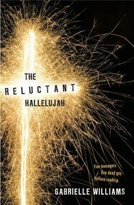The Reluctant Hallelujah by Gabrielle Williams
