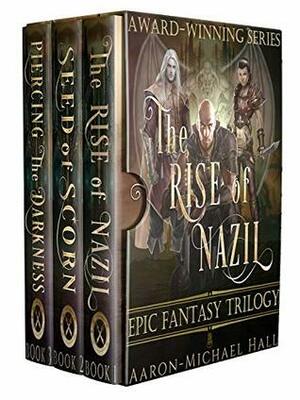 The Rise of Nazil: Complete Epic Fantasy Trilogy: Gritty Epic Fantasy by Aaron-Michael Hall