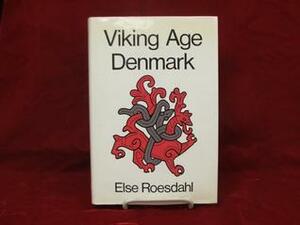 Viking Age Denmark by Kirsten Williams, Else Roesdahl, Susan M. Margeson