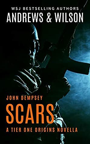Scars: John Dempsey Novella by Brian Andrews, Jeffrey Wilson