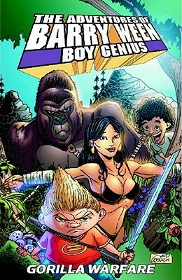 The Adventures of Barry Ween, Boy Genius 4: Gorilla Warfare by Judd Winick