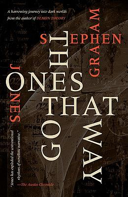 The Ones That Got Away by Stephen Graham Jones