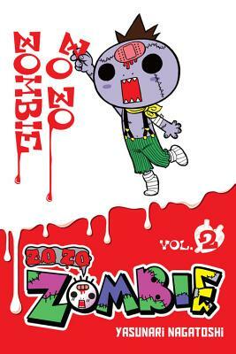 Zo Zo Zombie, Vol. 2 by Yasunari Nagatoshi