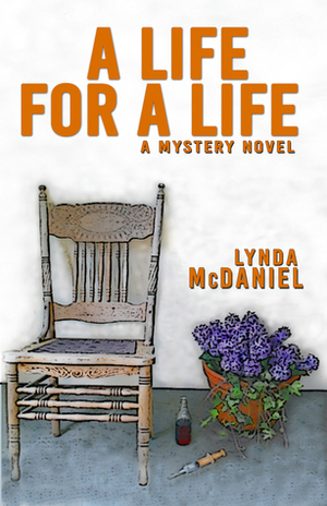 A Life for a Life by Lynda McDaniel