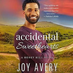 Accidental Sweethearts by Joy Avery