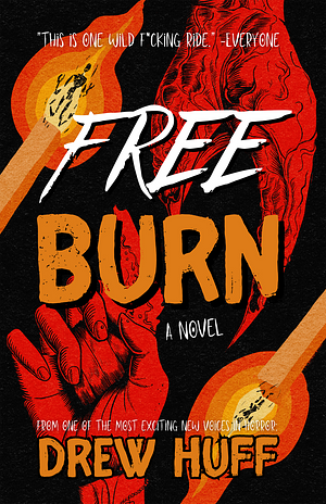 Free Burn by Drew Huff