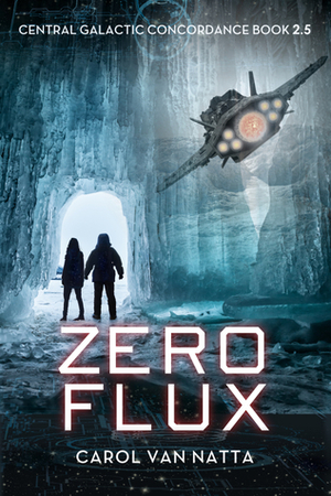 Zero Flux by Carol Van Natta