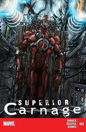 Superior Carnage #2 by Stephen Segovia, Kevin Shinick, Clayton Crain