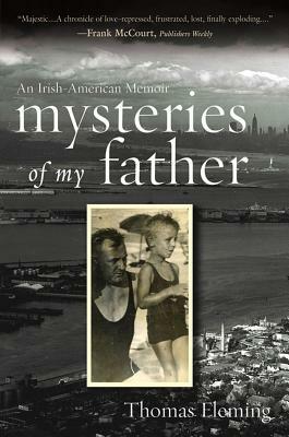 Mysteries of My Father by Thomas Fleming