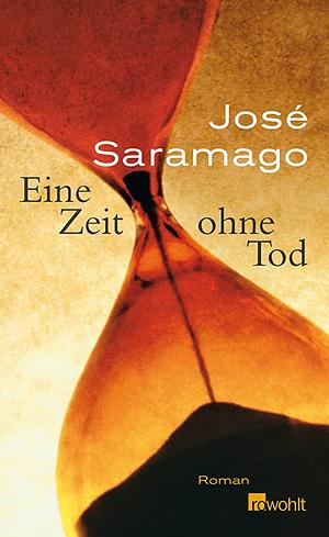 Eine Zeit Ohne Tod by Marianne Gareis, José Saramago