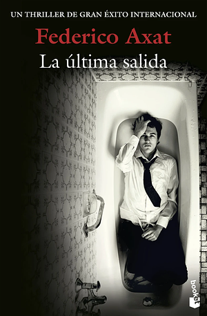 La última salida by Federico Axat