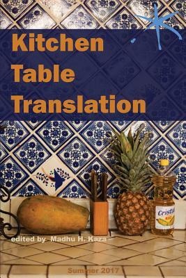 Kitchen Table Translation: An Aster(ix) Anthology by 