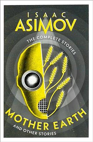 Mother Earth And Other Stories by Isaac Asimov