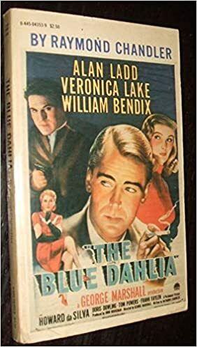 The Blue Dahlia by Raymond Chandler