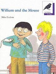 William and the Mouse by Mike Poulton
