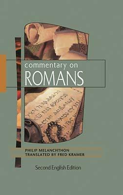 Commentary on Romans by Philip Melanchthon