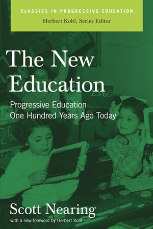 The New Education by Scott Nearing