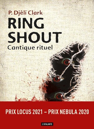 Ring shout : Cantique rituel by P. Djèlí Clark