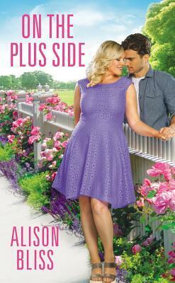 On the Plus Side by Alison Bliss