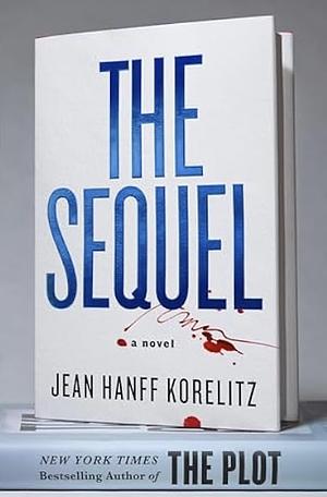 The Sequel by Jean Hanff Korelitz