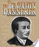 Benjamin Banneker: Mathematician and Stargazer by Rose Blue, Corinne J. Naden