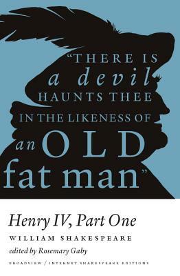 Henry IV - Part One: A Broadview Internet Shakespeare Edition by William Shakespeare