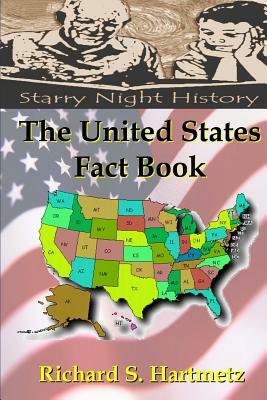 The United States Fact Book by Richard S. Hartmetz