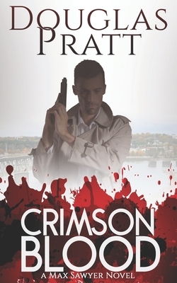 Crimson Blood by Douglas Pratt