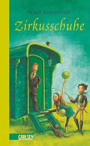 Zirkusschuhe by Noel Streatfeild