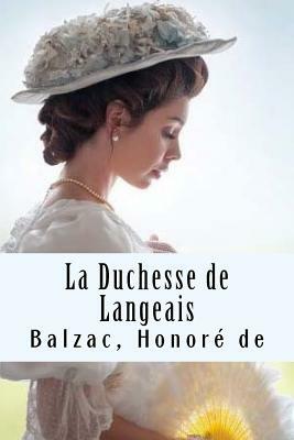 La Duchesse de Langeais by Honoré de Balzac