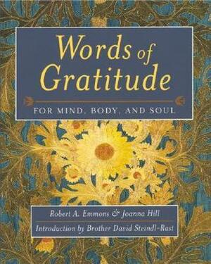 Words Of Gratitude for Mind, Body and Soul by Robert A. Emmons, Joanna Hill