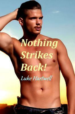 Nothing Strikes Back by Luke Hartwell