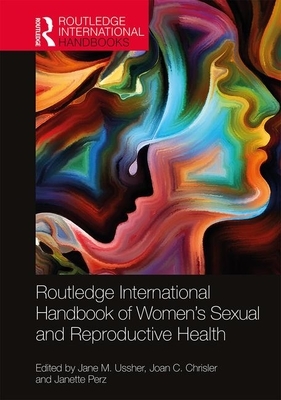 Routledge International Handbook of Women's Sexual and Reproductive Health by 