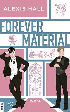 Forever Material by Alexis Hall