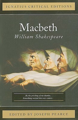 Macbeth: Ignatius Critical Editions by William Shakespeare