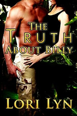 The Truth About Billy by Lori Lyn
