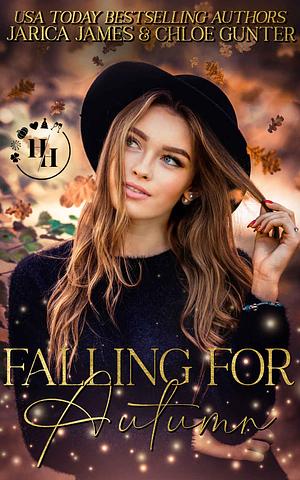 Falling for Autumn by Chloe Gunter, Jarica James