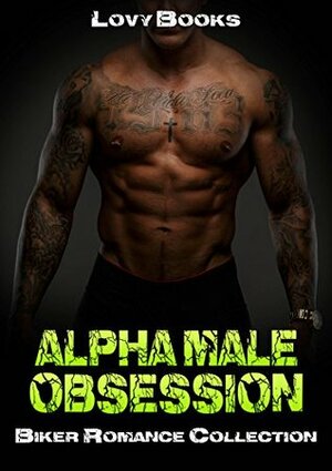 Alpha Male Obsession by Lovy Books