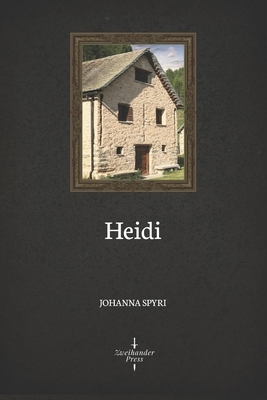 Heidi (Illustrated) by Johanna Spyri