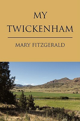 My Twickenham by Mary Fitzgerald