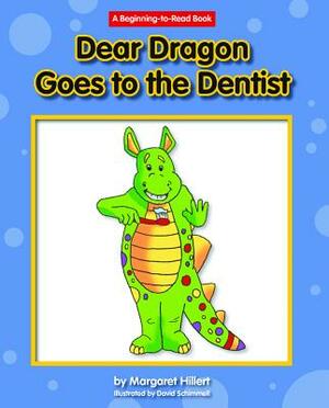 Dear Dragon Goes to the Dentist by Margaret Hillert