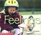 Feelings (Emergent Reader) by Susan Cañizares, Samantha Berger