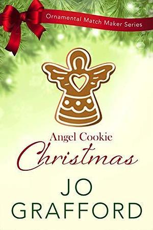 Angel Cookie Christmas by Jovie Grace, Jovie Grace