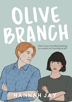 Olive Branch by Hannah Jay